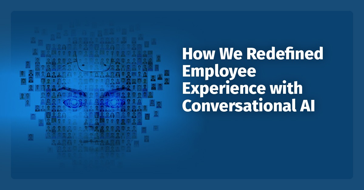 Redefining Employee Experience with Conversational AI