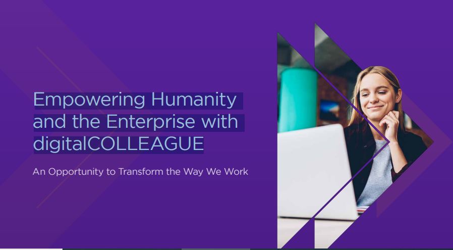 Empowering humanity and enterprise digitalcolleague